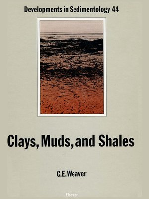 cover image of Clays, Muds, and Shales